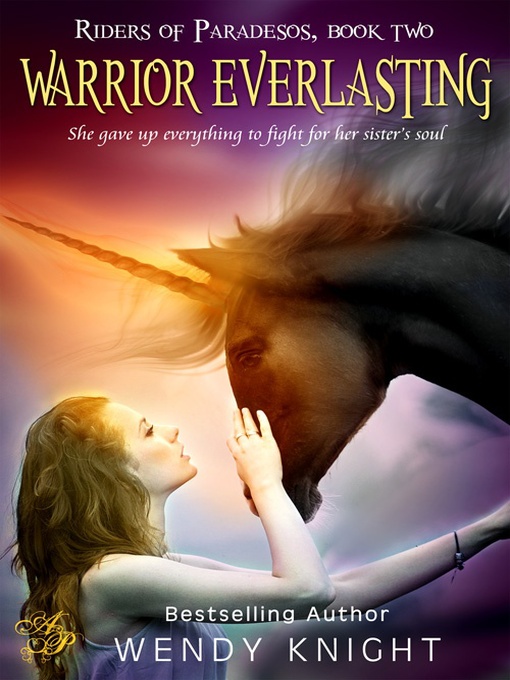 Title details for Warrior Everlasting by Wendy Knight - Available